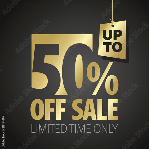 50 percent off sale discount limited time gold black background