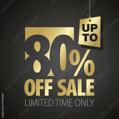 80 percent off sale discount limited time gold black background
