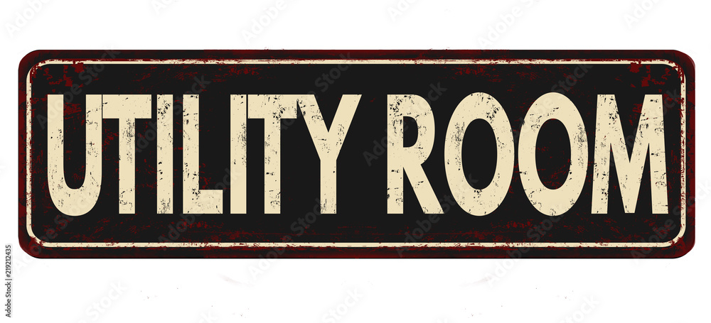 Fototapeta premium Utility room vintage rusty metal sign