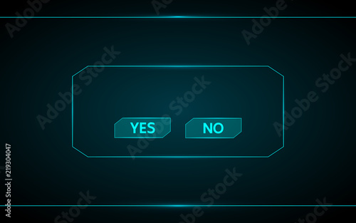 Yes and no game button vector design on technology  futuristic interface hud background.