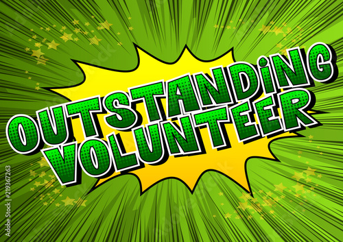 Outstanding Volunteer - Comic book style word on abstract background.