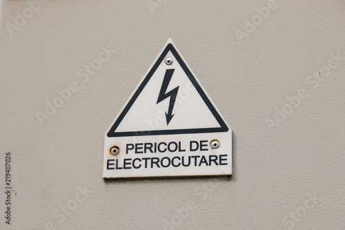Danger Of High Voltage in Romanian photo
