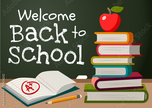 Welcome back to school chalk text on blackboard, stack of books, apple, pencil, open exercise book with A plus mark simple vector cartoon illustration. School, education, teaching theme poster, card.
