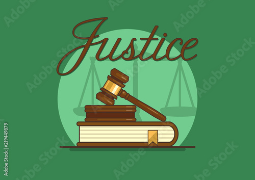 Justice. Judge gavel on book with scales with lettering. Vector illustration