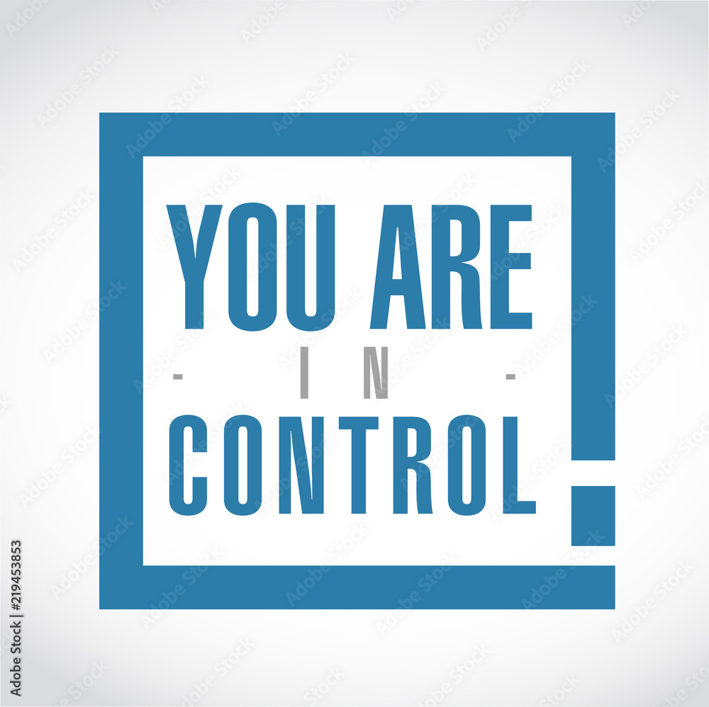 you are in control exclamation box message you are in control exclamation box message