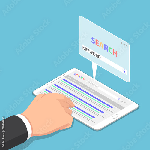 Isometric businessman hand use tablet to searching keyword on search engine photo