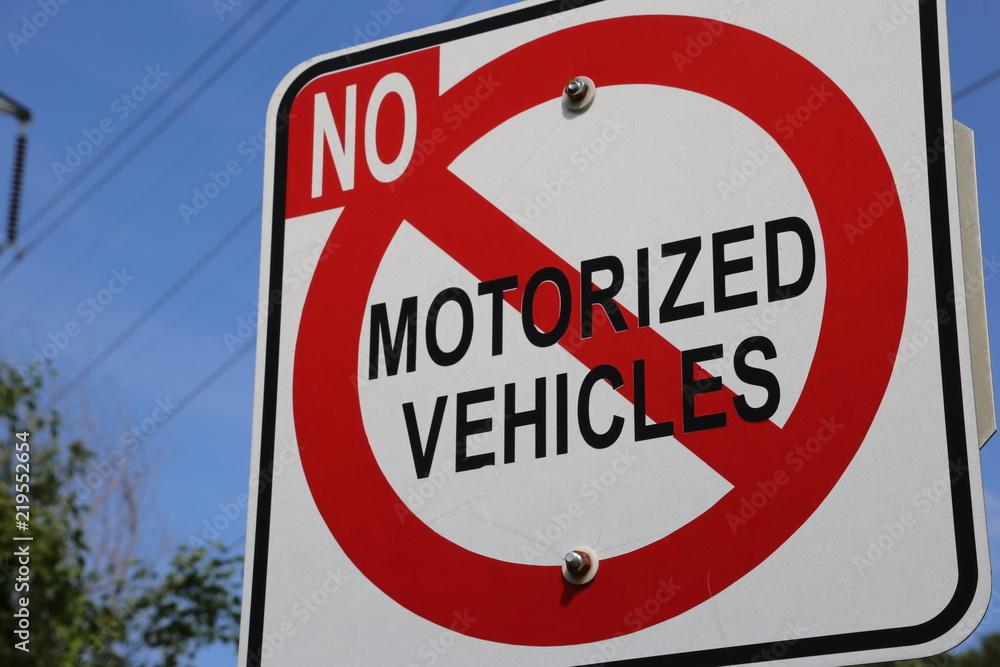 No mortorized vehicles sign