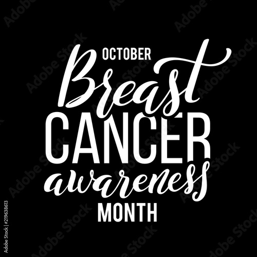 Poster with handdrawn lettering breast cancer awareness month in october. Vector illustration.
