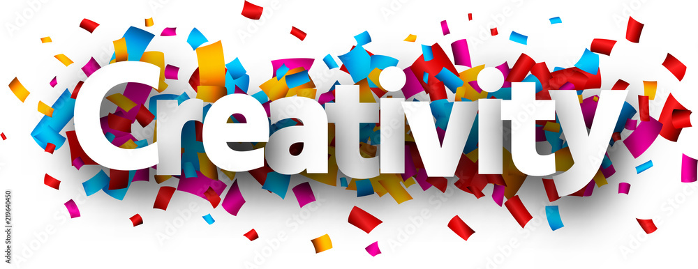 Creativity sign with colorful confetti. Creativity sign with colorful confetti.