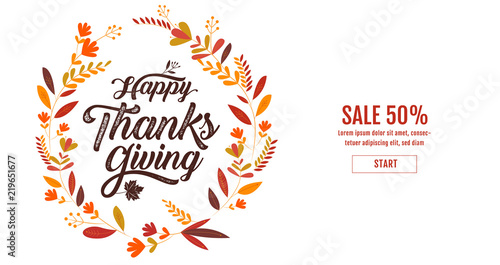 Happy Thanksgiving typography poster. Celebration text , badge. Vector calligraphy ,Banner template sale. photo