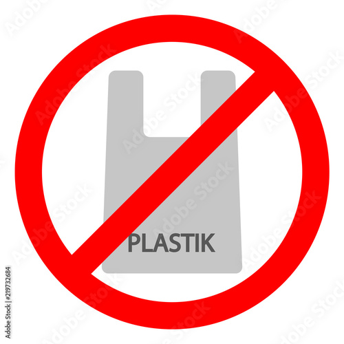 Disposable cellophane and polythene package prohibition sign. Pollution problem concept.