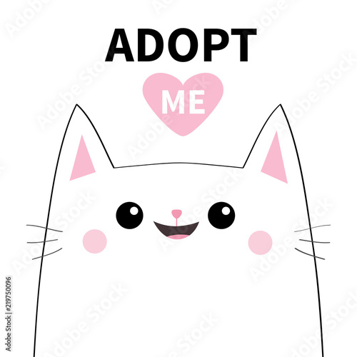 Adopt me. Dont buy. White cat smiling face silhouette. Pink heart. Pet adoption. Cute cartoon kitty character. Funny baby kitten. Help homeless animal Flat design. White background