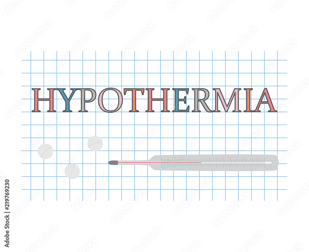 Hypothermia word on checkered paper sheet- vector illustration Hypothermia word on checkered paper sheet- vector illustration