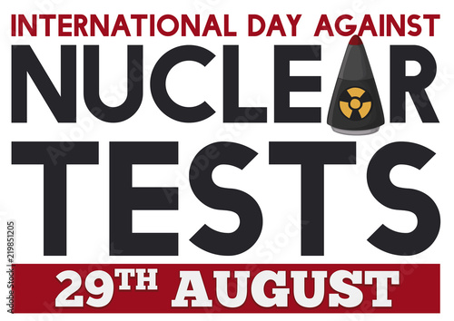 Awareness Sign with Warhead for International Day Against Nuclear Tests, Vector Illustration