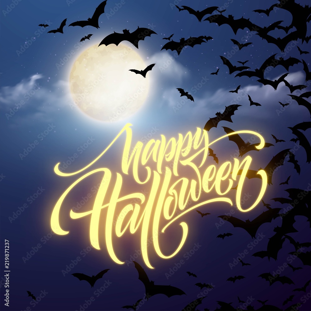 Halloween glowing night background with the moon, bats. Calligraphy, Lettering. Vector illustration