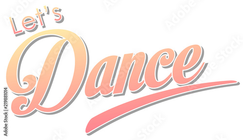 Let's dance text white background