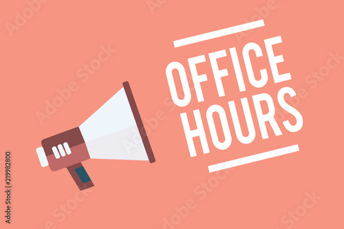 Text sign showing Office Hours. Conceptual photo The hours which business is normally conducted Working time Megaphone loudspeaker pink background important message speaking loud