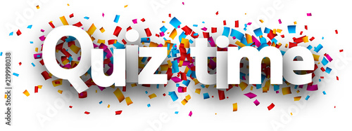 Quiz time poster with colorful confetti.
