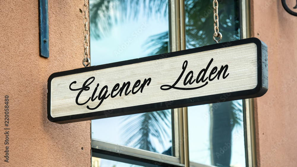 Obraz premium Schild 341 - Eigener Laden