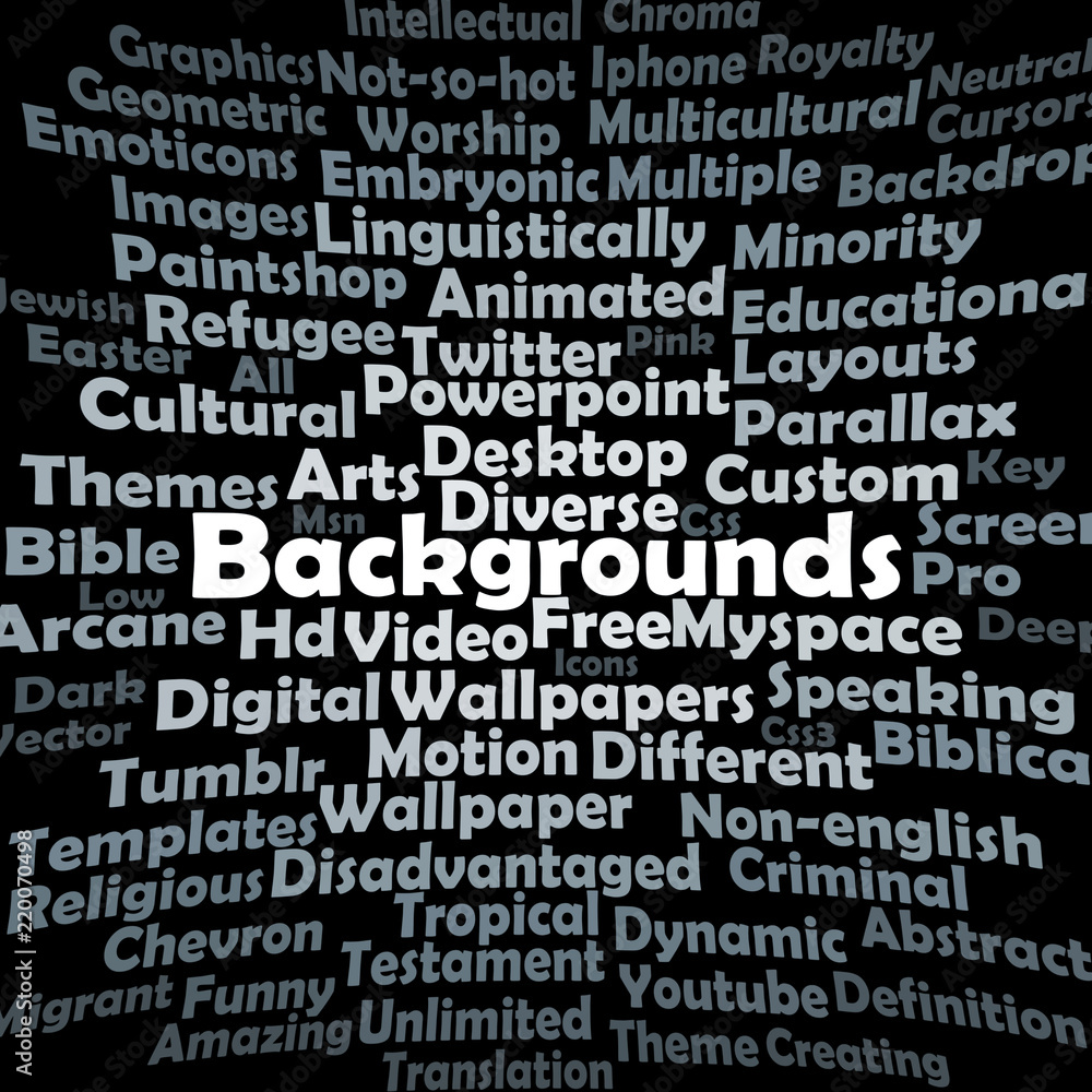 Backgrounds word cloud Backgrounds word cloud