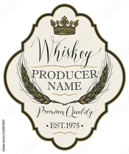 Vector label for whiskey in the figured frame with crown, ears of barley and handwritten inscription on light background in retro style