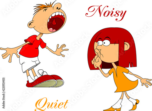 Quiet and noisy