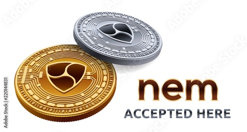 NEM. Accepted sign emblem. Crypto currency. Golden and silver coins with NEM symbol isolated on white background. 3D isometric Physical coins with text Accepted Here. Stock vector illustration.