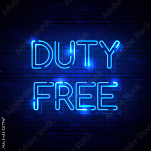 Duty Free neon sign on the brick wall. Vector Illustration