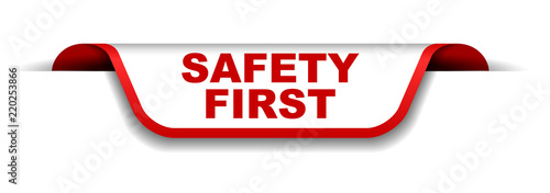 red and white banner safety first