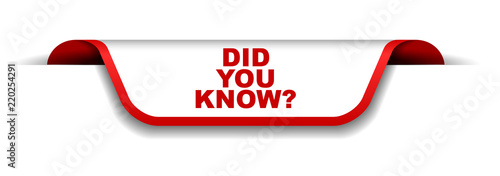 red and white banner did you know