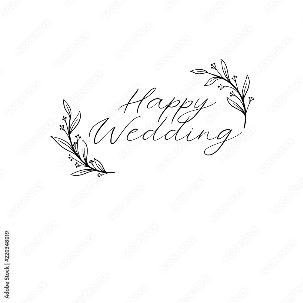 Happy Wedding Hand Lettering Text Calligraphy Inscription For Greeting Cards Wedding Invitations Vector Brush Calligraphy Stock Vector Adobe Stock