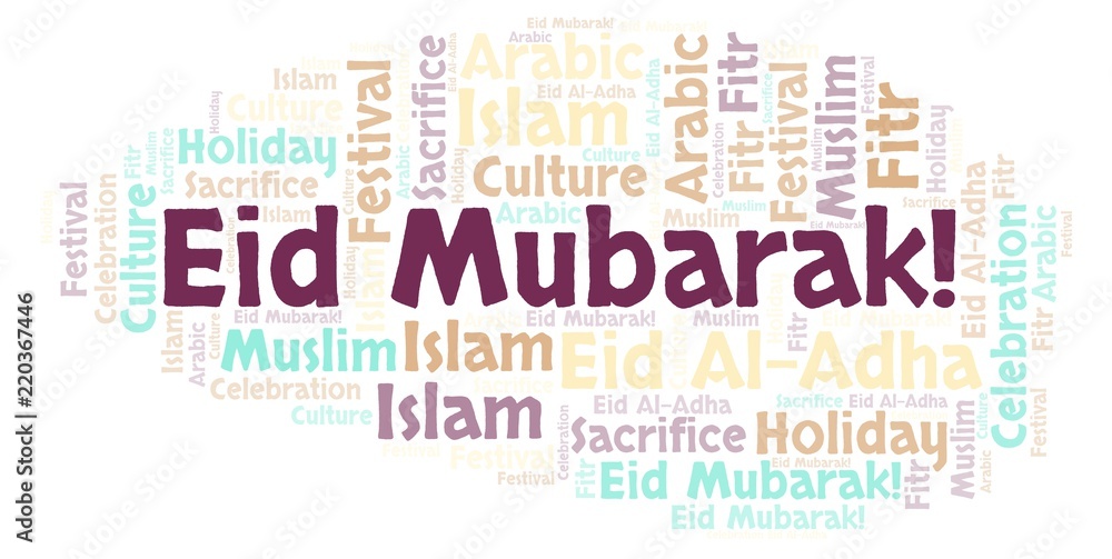 Eid Mubarak word cloud. Eid Mubarak word cloud.