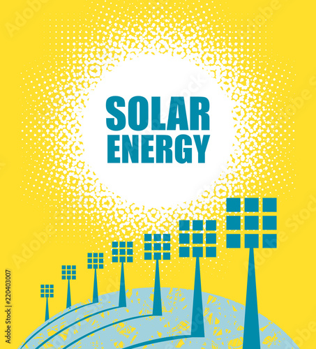 Vector banner on the theme of Solar energy and Green Evolution. Illustration with solar panels on the hill and shining sun. The environmental protection and ecology of planet