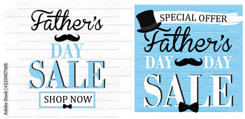 Special offer Father`s Day sale banner on white and light blue brick wall. 
Promotion vector design post.  Dad shopping poster with black mustache, hat, bow tie. Shop now button. Classic modern style