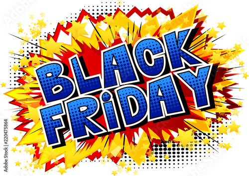 Black Friday - Comic book style word on abstract background.
