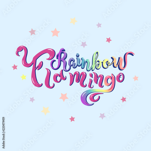 Rainbow Flamingo text as logotype, badge, patch, icon isolated on background. Handwritten lettering Rainbow Flamingo for card, invitation, flyer, banner template, t-shirts design. Vector illustration