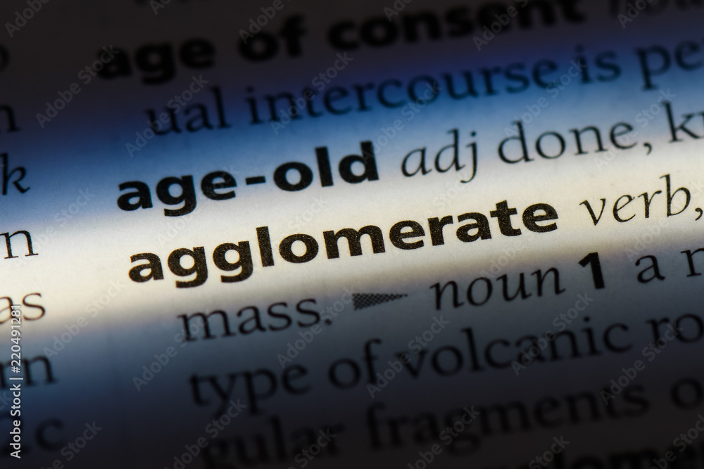 agglomerate word in a dictionary. agglomerate concept. agglomerate word in a dictionary. agglomerate concept.
