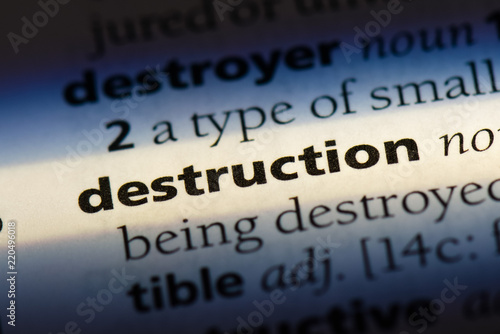  destruction