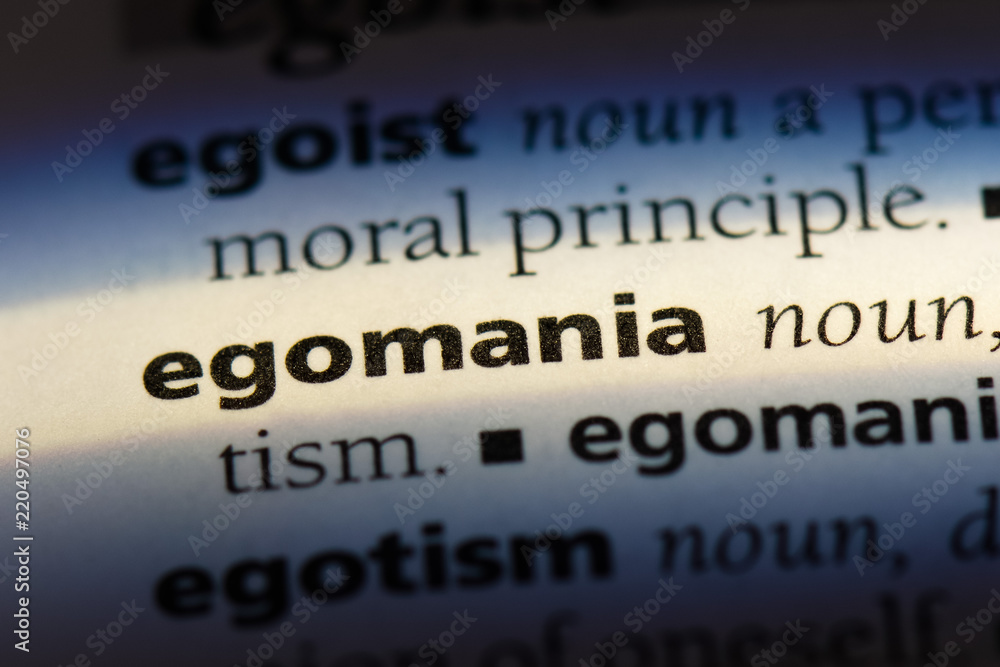  egomania