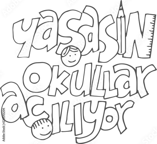yaşasın okullar açılıyor
