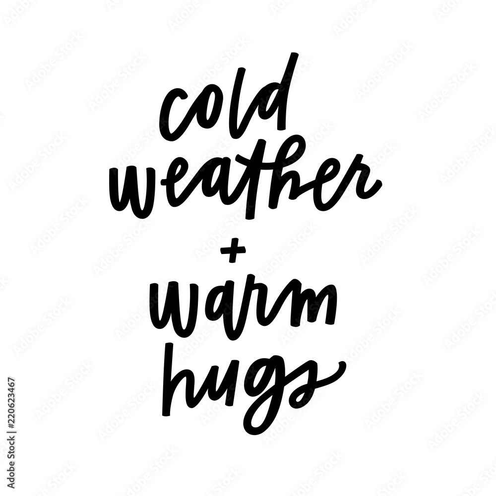 Cold Weather + Warm Hugs