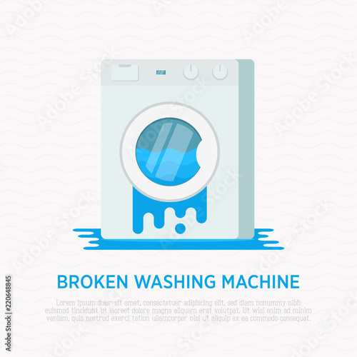 Broken washing machine with water around in flat style. Modern vector illustration.