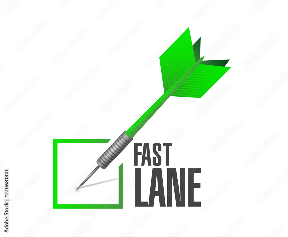 Fast lane Approval check dart message concept Fast lane Approval check dart message concept