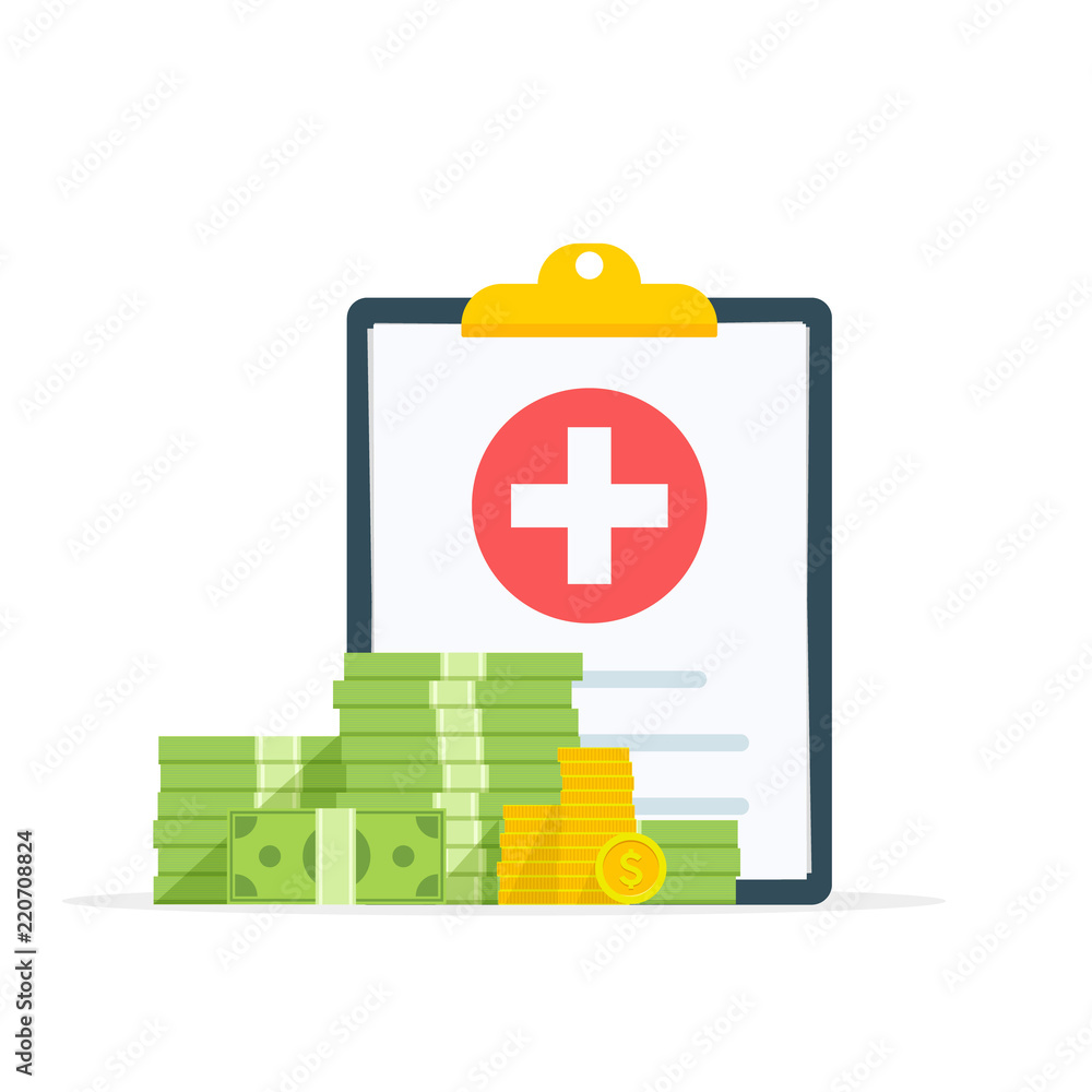 Fototapeta premium Medical clipboard document with money, health insurance form with pile of money, idea of expensive medicine, healthcare spendings or expenses. Flat design, vector illustration on background.