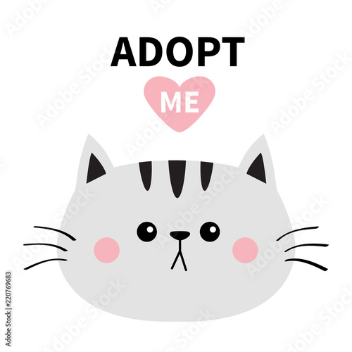 Gray cat round face silhouette. Adopt me. Pink heart. Pet adoption. Kawaii animal. Funny baby kitten. Cute cartoon kitty character.Help homeless animal Flat design. White background