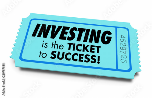 Investing Ticket to Success Grow Money Savings 3d Illustration