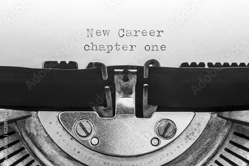 New career chapter one typed on a vintage typewriter