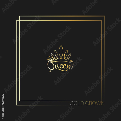 GOLD CROWN. Queen. Emblem, logo, badge. drawing. The background is dark. The element of graphic design, printing on t-shirts. Vector images for printing on fabric or paper.