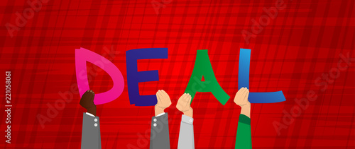 Diverse hands holding letters of the alphabet created the word Deal. Vector illustration.