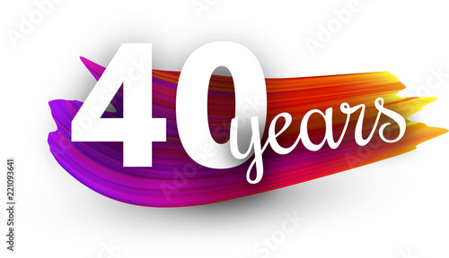 Forty years greeting card with colorful brush stroke.